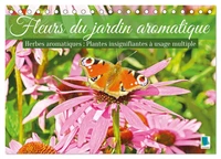 Fleurs du jardin aromatique (Calendrier de bureau 2027 DIN A5 vertical), CALVENDO calendrier mensuel