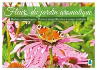 Fleurs du jardin aromatique (Calendrier mural 2027 DIN A2 vertical), CALVENDO calendrier mensuel