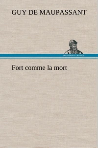Fort comme la mort