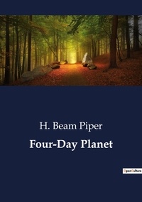 H. Beam Piper - Four-Day Planet.