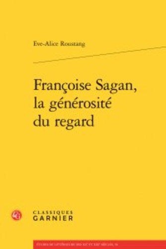 Françoise Sagan, la générosité du r