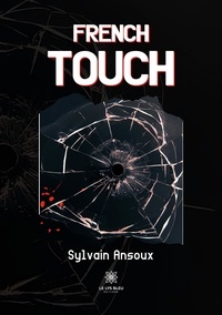 Sylvain Ansoux - French touch.