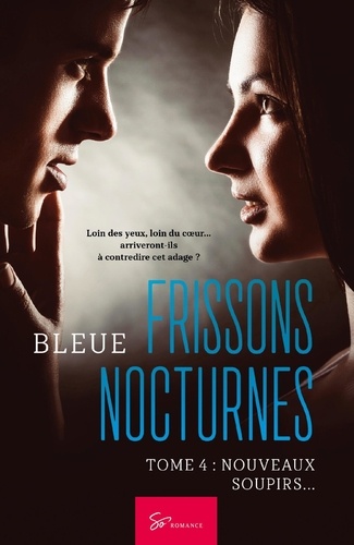 Frissons nocturnes  Frissons Nocturnes - Tome 4. Nouveaux soupirs...