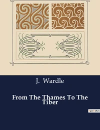 From The Thames To The Tiber