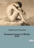 Alphonse Daudet - Fromont jeune et Risler aîné.