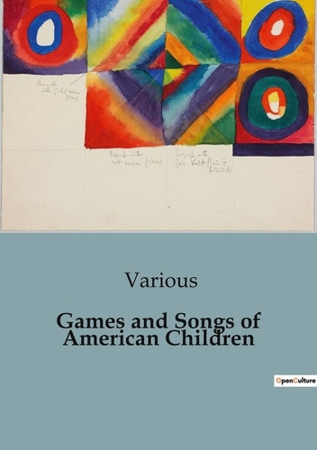  Various - Games and Songs of American Children.