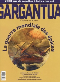 Vincent Lalu - Gargantua N° 3 : Epices - Les premières guerres mondiales.
