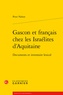 Peter Nahon - Gascon et français chez les Israélites d'Aquitaine - Documents et inventaire lexical.