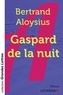 Aloysius Bertrand - Gaspard de la nuit.