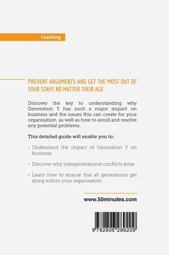 Coaching  Generation Y in Business. Tips for building strong relationships between generations