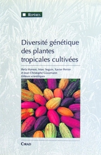 Perla Hamon - Genetic diversity of cultivated tropicals plants.