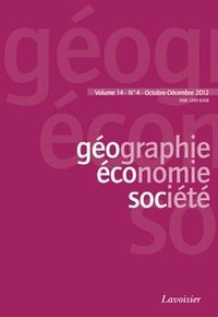  Tec & Doc - Géographie, économie, société Volume 14, N° 4, Octobre-Décembre 2012 : .