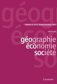  Tec & Doc - Géographie, économie, société Volume 15, N° 4, Octobre-Décembre 2013 : .
