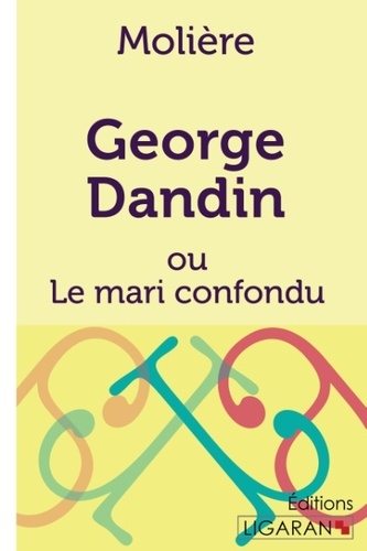 George Dandin ou le Mari confondu