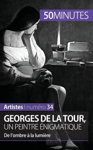 Georges de la Tour, un peintre énigmatique