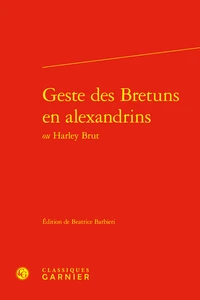 Geste des bretuns en alexandrins ou harley brut