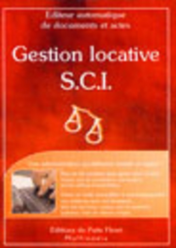  Editions du Puits fleuri - Gestion locative S.C.I - DVD-Rom.