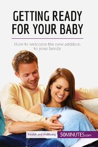 Getting Ready for Your Baby