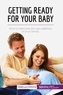  50Minutes - Health &amp; Wellbeing  : Getting Ready for Your Baby - How to welcome the new addition to your family.