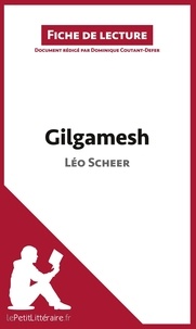 Dominique Coutant-Defer - Gilgamesh de Léo Scheer - Fiche de lecture.