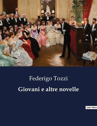 Federigo Tozzi - Classici della Letteratura Italiana  : Giovani e altre novelle - 3841.