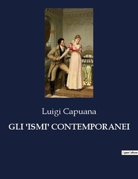 Luigi Capuana - Classici della Letteratura Italiana  : Gli 'ismi' contemporanei - 2277.