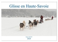 Denis Jeant - CALVENDO Sportif  : Glisse en Haute-Savoie (Calendrier mural 2024 DIN A3 vertical), CALVENDO calendrier mensuel - Découverte d'activités de glisse en Haute-Savoie.