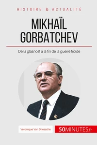 Gorbatchev, le dernier dirigeant de l'URSS