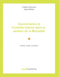 Gouvernance et Contrôle Interne dans le secteur de la Mutualité