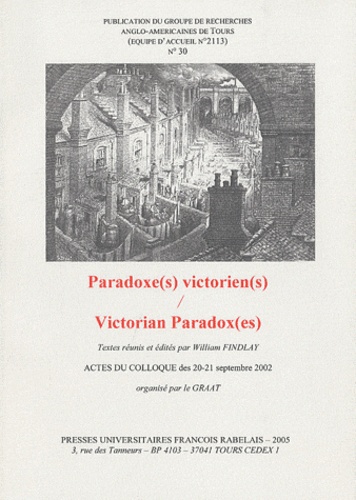 GRAAT N° 30, Juin 2005 Paradoxe(s) victorien(s)