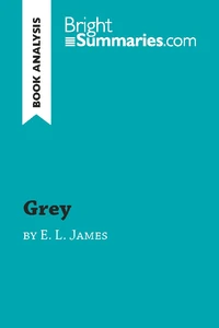 Grey by E. L. James (Book Analysis)