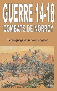 Guerre 14-18 - Combats de Norroy