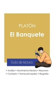  Platon - Guía de lectura El Banquete de Platón (análisis literario de referencia y resumen completo).