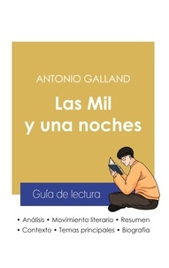 Antonio Galland - Guía de lectura Las Mil y una noches de Antonio Galland (análisis literario de referencia y resumen completo).