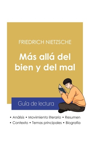Friedrich Nietzsche - Guía de lectura Más allá del bien y del mal de Friedrich Nietzsche (análisis literario de referencia y resumen completo).