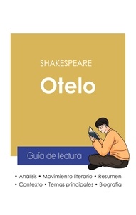 William Shakespeare - Guía de lectura Otelo de Shakespeare (análisis literario de referencia y resumen completo).