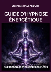 Guide d'hypnose énergétique