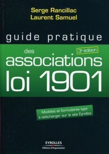 Guide pratique des associations loi 1901 3e édition