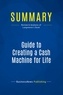  BusinessNews Publishing - Guide to Creating a Cash Machine for Life - Review and Analysis of Langemeier's Book.