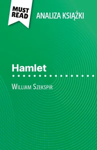 Hamlet książka William Szekspir (Analiza książki)
