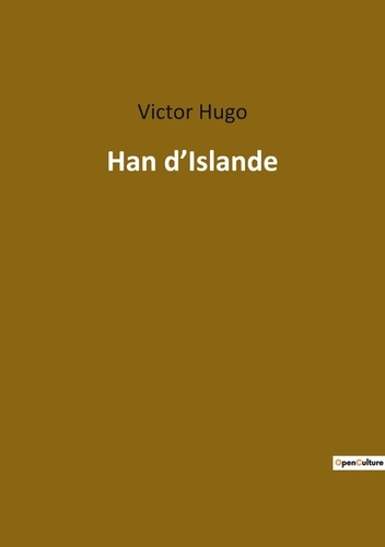 Les classiques de la littérature  Han d'Islande