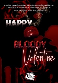 Caroline L. et Cr Valentines - Happy or Bloody Valentine.