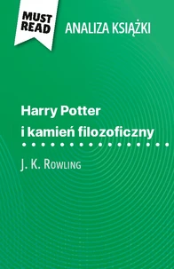 Harry Potter i kamień filozoficzny książka J. K. Rowling (Analiza książki)