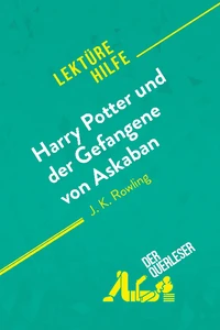 Harry Potter und der Gefangene von Askaban von J .K. Rowling (Lektürehilfe)