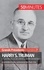 Harry S. Truman et la fin de la Seconde Guerre mondiale. Le président le plus controversé des Etats-Unis