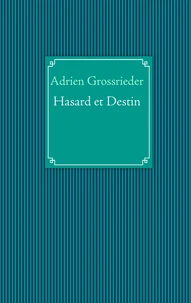 Hasard et destin