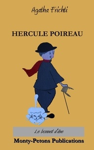 Agatha Frichti - Hercule Poireau - Le bonnet d'âne.