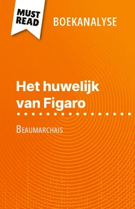 Het huwelijk van Figaro van Beaumarchais (Boekanalyse)