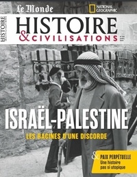  Malesherbes - Histoire & civilisations N° 104, avril 2024 : Israël-Palestine - Les racines d'une discorde.