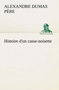 Histoire d'un casse-noisette